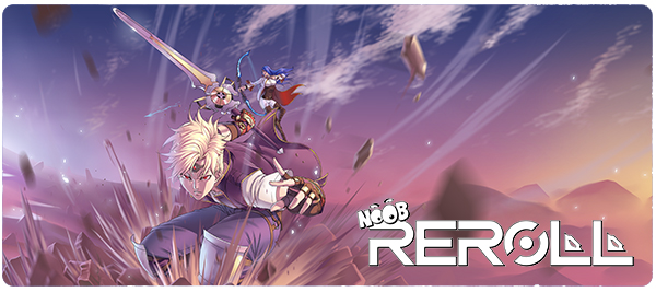 Noob Reroll